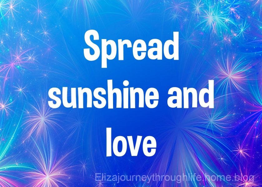 Spread sunshine and love